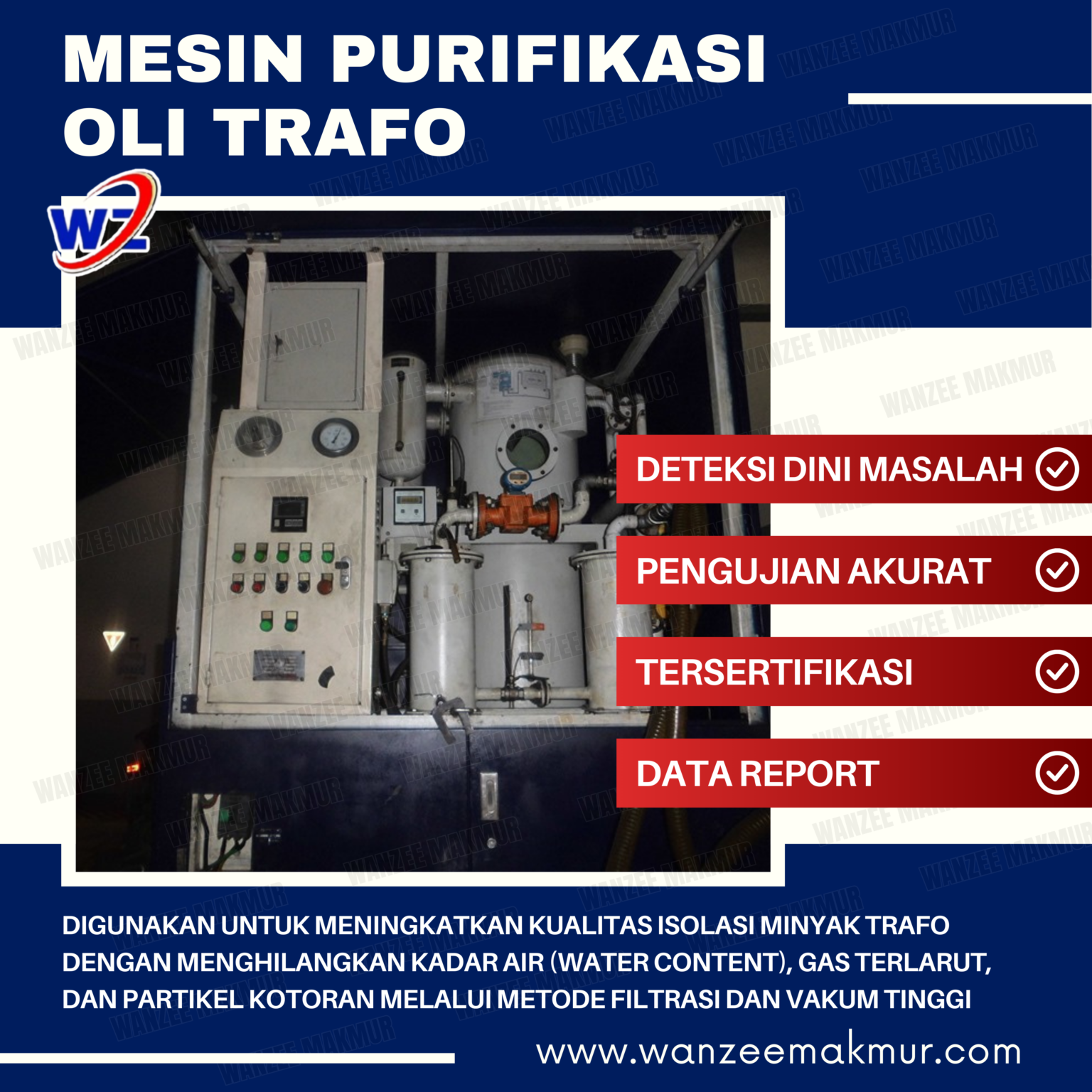 digunakan untuk meningkatkan kualitas isolasi minyak trafo dengan menghilangkan kadar air (water content), gas terlarut, dan partikel kotoran melalui metode filtrasi dan vakum tinggi